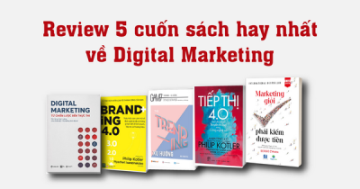 [HOT] 5+ cuốn sách học Digital Marketing Online siêu Hay, nhất định phải đọc